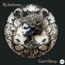 Dj Jackson - Can\'t Deny (Original Mix)