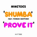 Ninetoes - Prove It (Original Mix)