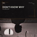 Ali Bakgor - Don\'t Know Why (Original Mix)