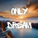 Shiny Head - Only dream ()