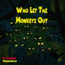 El Speaker, Highdiwaan - Who Let The Monkeyz Out (Original Mix)