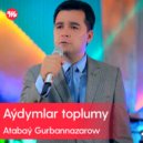 Atabaý Gurbannazarow - Leýli