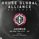 Jaemus & Jason Merle - We Are City