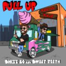 Shizz Lo, Sweet Teeth - Pull Up (Original Mix)