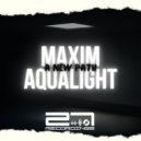 Maxim Aqualight - A New Path (Original Mix)