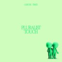 Pluralist - Touch (Original Mix)