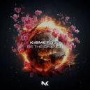 Kismet 333 - Be the Change