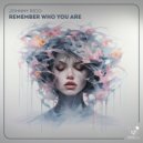 Johnny Rico - Remember Who You Are