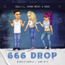 Holly-J & Shona McCoy & NEEQ & b1rdie - 666 Drop (b1rdie 6am Mix)