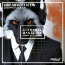 Van Siegertstein - Steppefuxx (Original Mix)