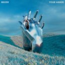 Reezer - Your Hands