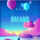 S.O.A - Dreams ()