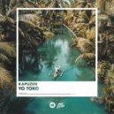 Kapuzen - Yo Toko (Original Mix)