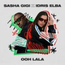 Idris Elba & Sasha GiGi - Ooh LALA (Extended Version)