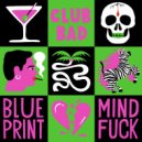 Blueprint - Mind Fuck (Original Mix)