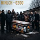 MihLch - G200 (Prod. Mr. Technical)