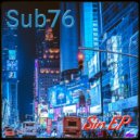 Sub76 - Sin City (Original Mix)