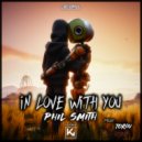 Phil Smith, Torin - In Love With You (Extended)