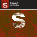 GrooveJet - No Diggity
