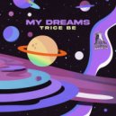 Trice Be & Deep Rooted Tree - My Dreams (Deep Rooted Tree Remix)