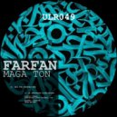 Farfan - Maga Ton (Original Mix)