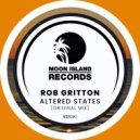 Rob Gritton - Altered States (Original Mix)
