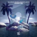 Dallerium, Higher Lane, Lewyn - Leave Me (Extended Mix)