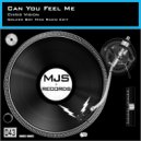 Chris Vision - Can You Feel Me (Golden Boy Mike Radio Edit)