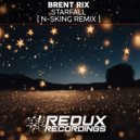 Brent Rix - Starfall (N-sKing Extended Remix)