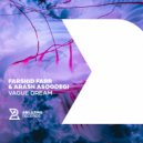 Farshid Farr & Arash Asoodegi - Vague Dream (Original Mix)