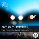 Skylight - Freedom (D05 Remix)