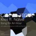 Kres ft. Naive - Song For An Hour (Paul Hazendonk\'s Manual Remix)