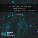 Julian Rodriguez - Rising Sun (Juan Sando Remix)