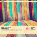 Emil Gallier - Vibrance (Digital Cassette Remix)