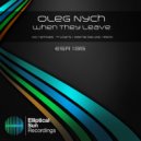 Oleg Nych - When They Leave