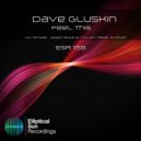 Dave Gluskin - Feel This (Cullen Breaks Remix)