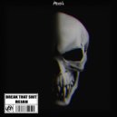 Reian - Break That Shit ()