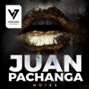 Noise - Juan Pachanga (Original Mix)