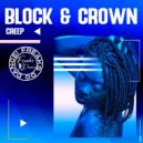 Block & Crown - Creep