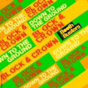 Block & Crown - Down To The Ground (Nu Disco Mix)