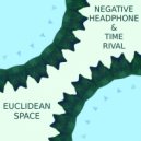 Negative Headphone & Time Rival - Cone