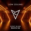 DONT BLINK - RASTA RA