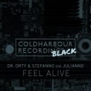 Dennis Sheperd, Stefanno b2b Julianno, DR. DRTY - Feel Alive (Extended Mix)