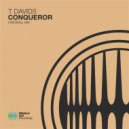 T Davids - Conqueror (Extended Mix)