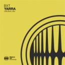 BXT - Yarra (Extended Mix)