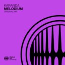 Karanda - Melodium (Extended Mix)