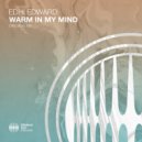 EDHI EDWARD - Warm In My Mind