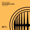 Reliquary - Voyager\'s Cry (Extended Mix)
