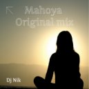 Dj Nik - Mahoya (Original mix)