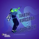 Takashi Kurosawa - Superfly (Radio Edit)